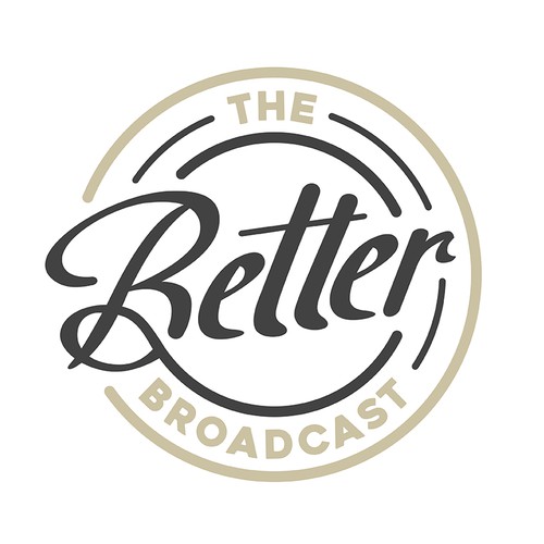 The Better Broadcast