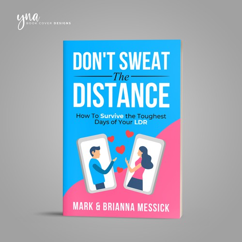 DON'T SWEAT THE DISTANCE