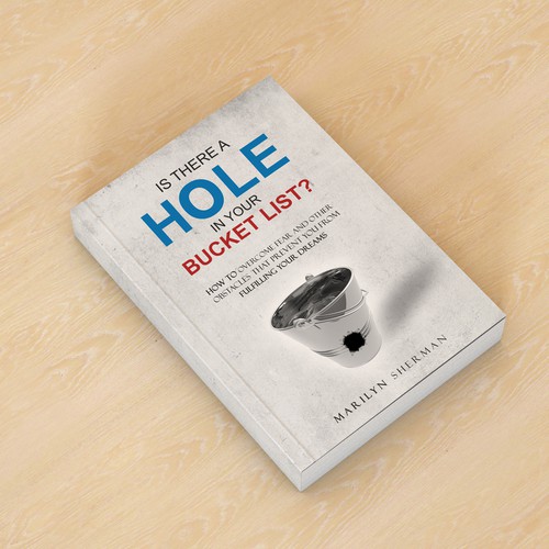 A hole in your bucket