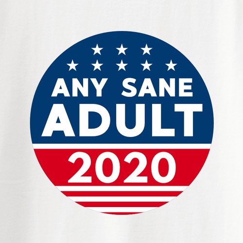 Any Sane Adult T-Shirt