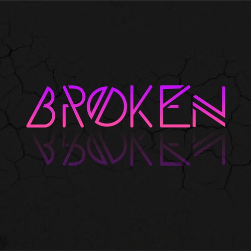 Broken