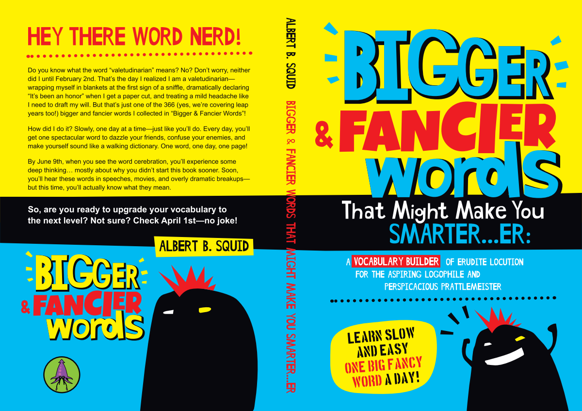 Bigger & Fancier Words