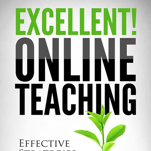 Create Kindle book cover for Excellent! Online Teaching (just front cover)
