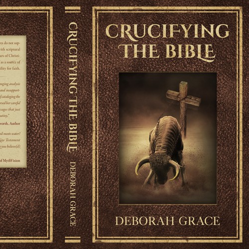 A hardback cover for "CRUCIFYING THE BIBLE"