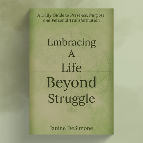 Book Cover Design - Embracing a Life Beyond Struggle