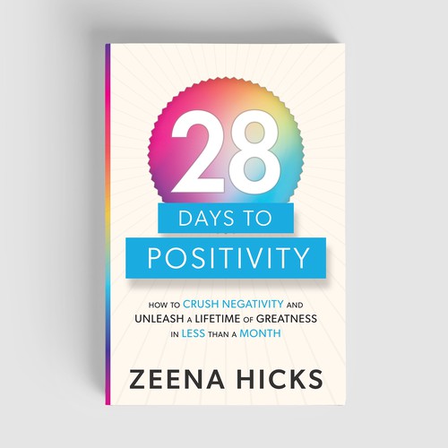 Chromatic Transformation: 28 Days to Positivity Cover Design