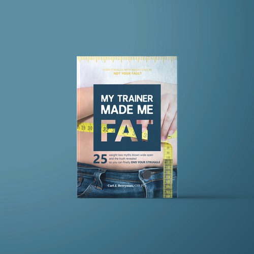 Book Cover-My Trainer Made Me Fat