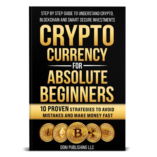 CRYPTO CURRENY FOR ABSOLUTE BEGINNERS | Book Cover Design