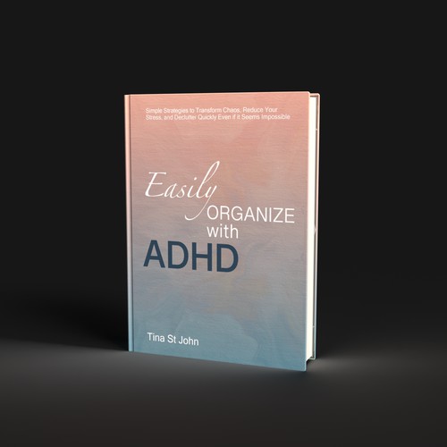 "Easily Organize with ADHD" book cover design