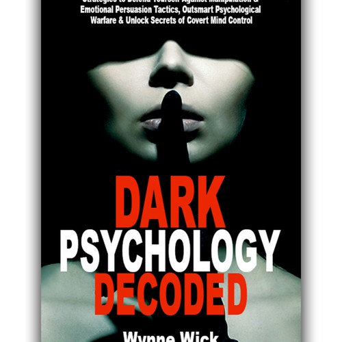 Dark Psychology Decoded