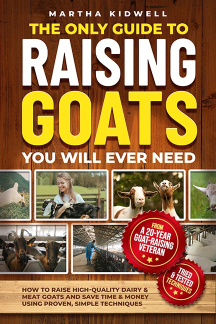 The Only Guide to Raising Goats You Will Ever Need