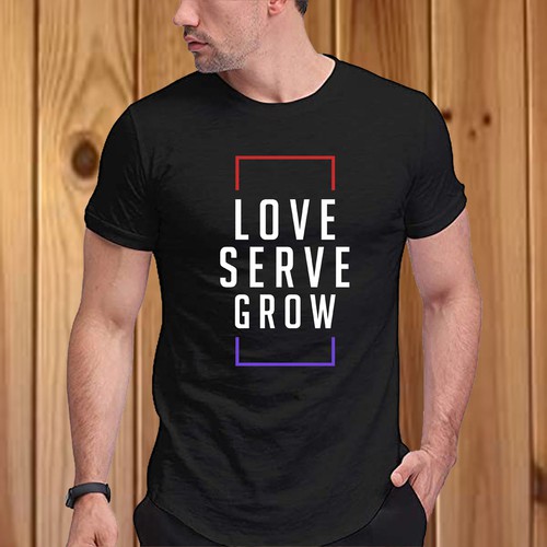 Love Serve Grow T-shirt Design...