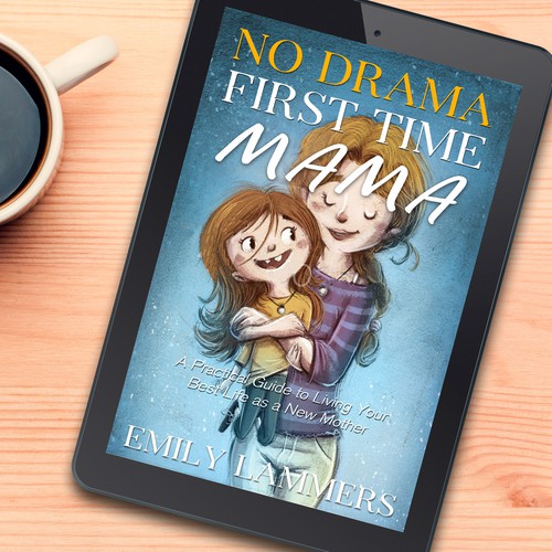 Book Cover (No Drama First time mama)