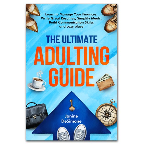 The Ultimate Adulting Guide