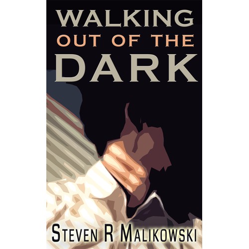 Walking Out of the Dark - Book Cover Contest