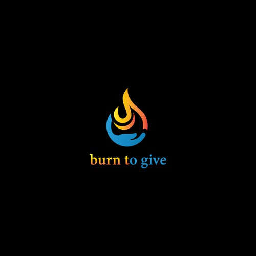 BURN TO GIVE