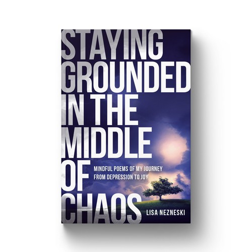 STAYING GROUNDED IN THE MIDDLE OF CHAOS