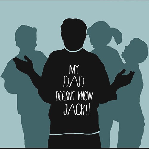 Book cover needed for Michael Franco, titled "MY DAD DOESN'T KNOW JACK !! "
