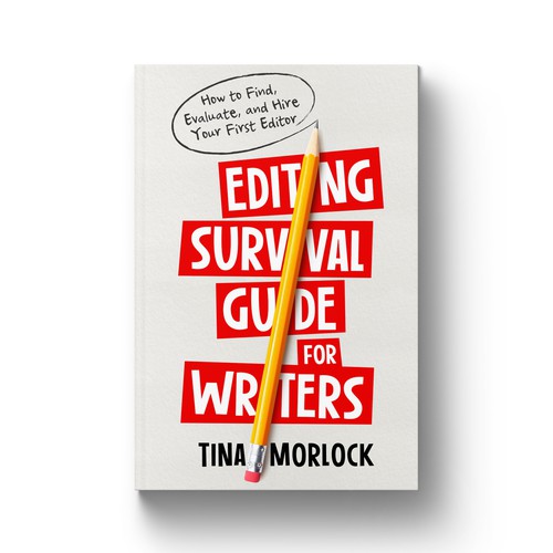 EDITING SURVIVAL GUIDE FOR WRITERS