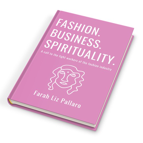 Fashion.Business.Spirituality.