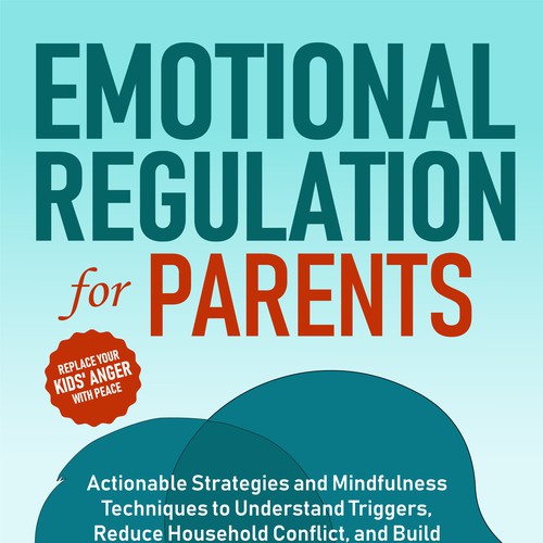 Emotional Regulation for Parents