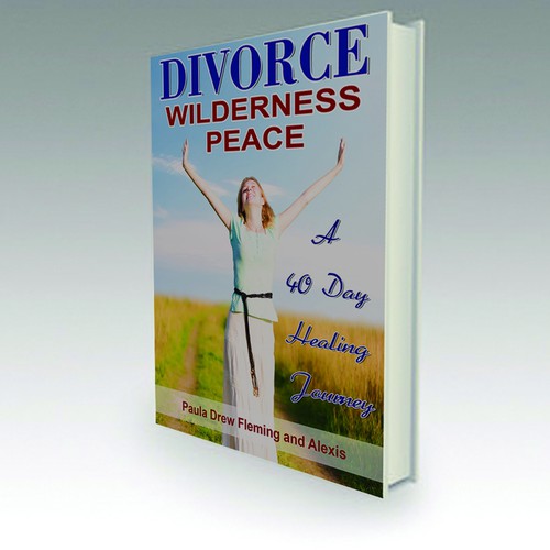 Create a dynamic book cover that will help make a difference in a divorced person's life