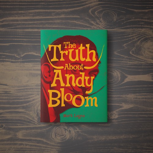 The Truth About Andy Bloom