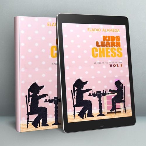 Kids Learn Chess Scholastic Workbook Vol 1 Book Cover