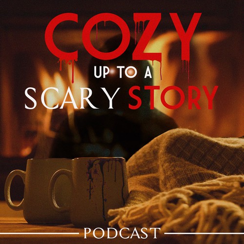 Cozy up to a Scary Story Podcast Cover
