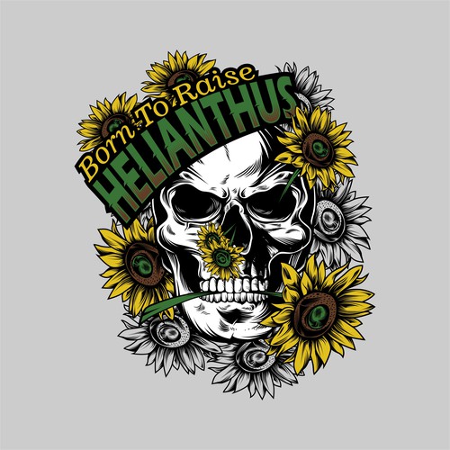born to raise helianthus
