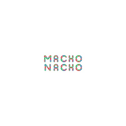 MACHO NACHO // MEXICAN FASTFOOD