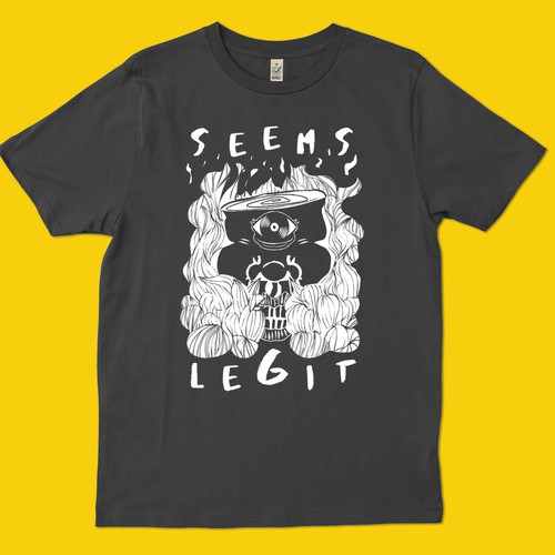 Seems Legit T-shirt Design