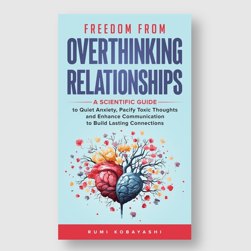 Freedom from Overthinking Relationships