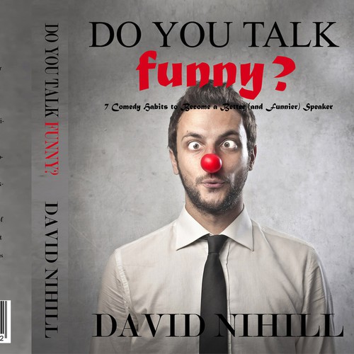 Cool Book Cover For Fun Book Using Stand Up Comedy For Business Speaking