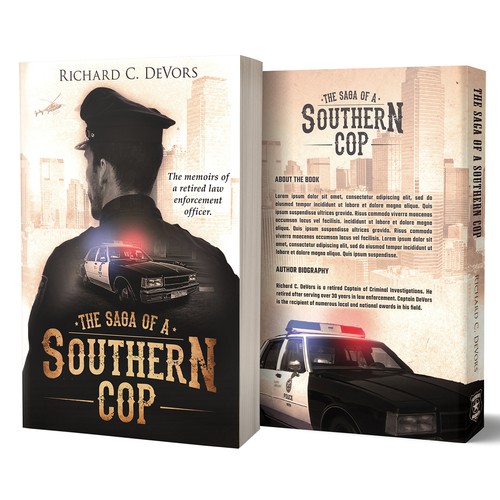 The Saga of a Southern Cop by Richard C. Devors 