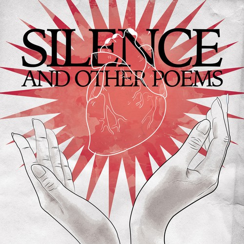 SILENCE AND OTHER POEMS