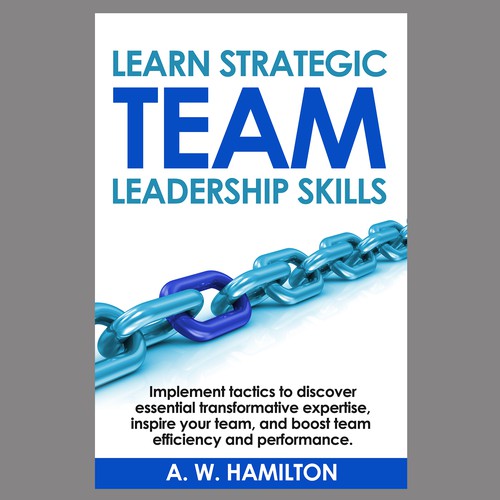 LEARN STRATEGIC TEAM LEADERSHIP SKILLS