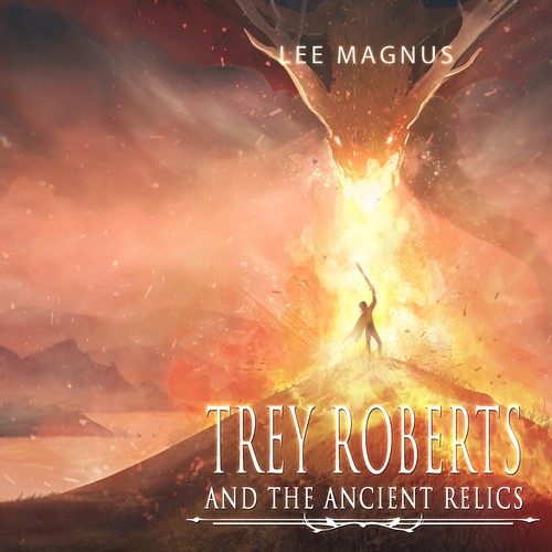 Trey Roberts And the Ancient Relics