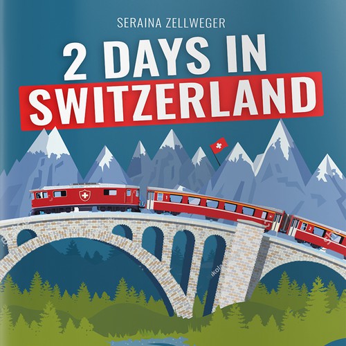 2 DAYS IN SWITZERLAND