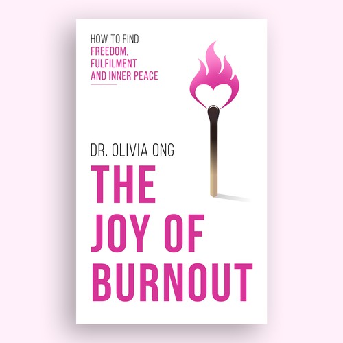 The Joy of Burnout