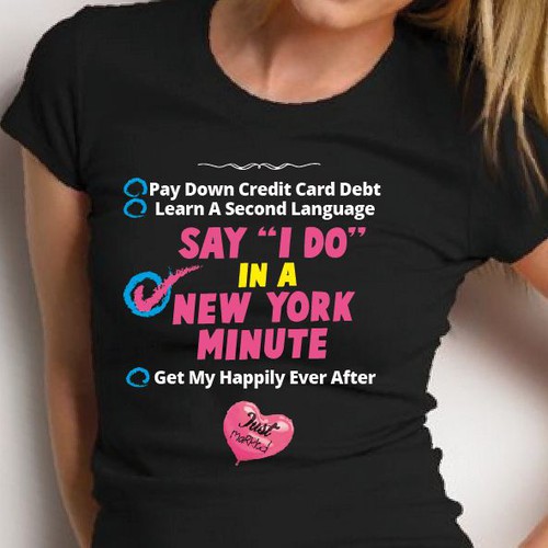 Say "I Do" In A New York Minute- The T-Shirt