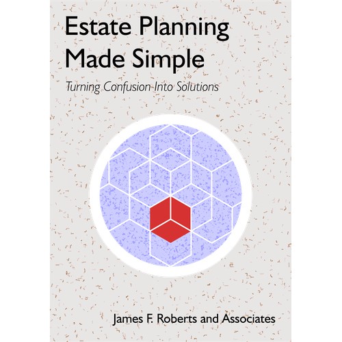 Book cover--Estate Planning Made Simple:Turning Confusion Into Solutions