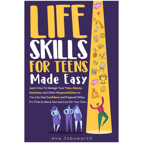 Life Skills for Teens Made Easy
