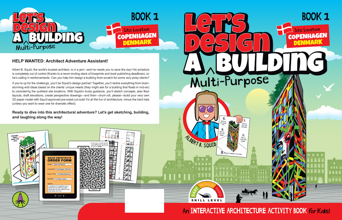 Let's Design A (Multi-Purpose) Building: An Interactive Architecture Activity Book For Kids