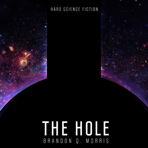 Book cover design for Mr. Brandon Morris' The Hole