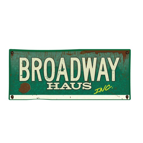 Broadway House Inc. rusty street sign request