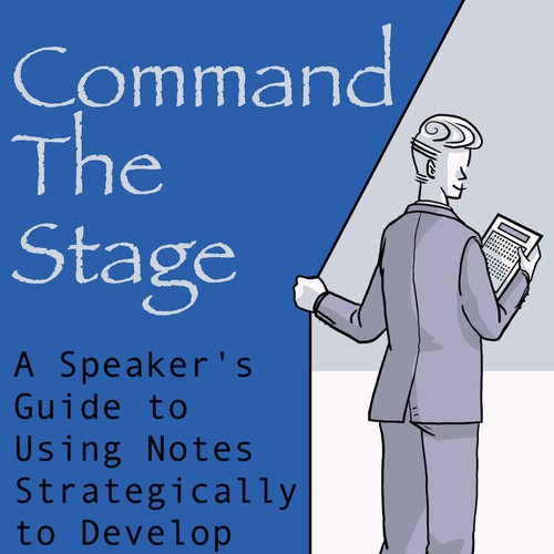 "Command the Stage" Book Cover Design
