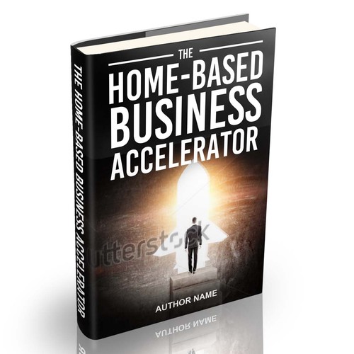 The Home Based Business Accelerator