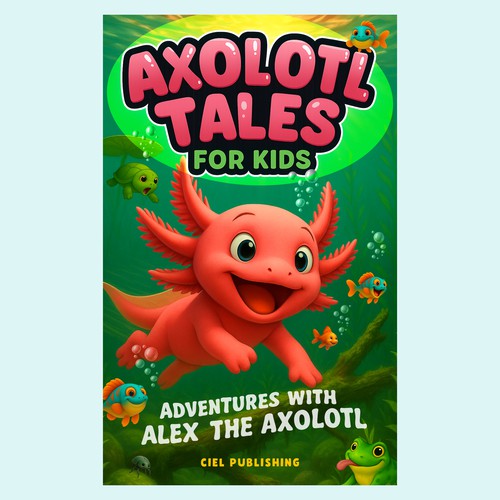 eBook Cover Axolotl Tales for Kids