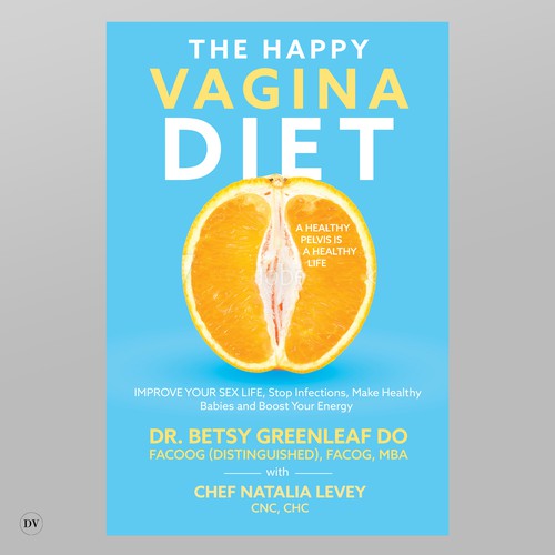 The happy vagina diet